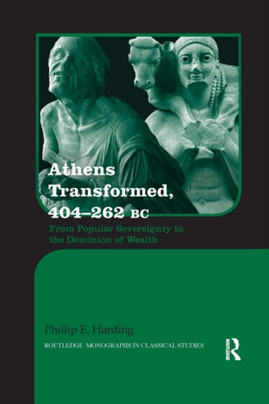 Athens Transformed, 404–262 BC