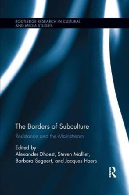 Book cover of: Borders of Subculture. By: Alexander Dhoest