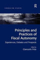 Book cover of: Principles and Practices of Fiscal Autonomy. By: Giancarlo Pola