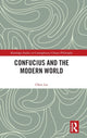 Book cover of: Confucius and the Modern World. By: Lai Chen