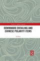 Book cover of: Downward Entailing and Chinese Polarity Items. By: Li Chen