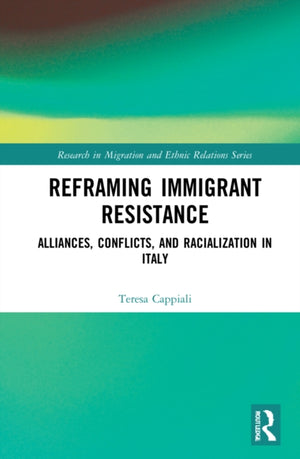 Reframing Immigrant Resistance