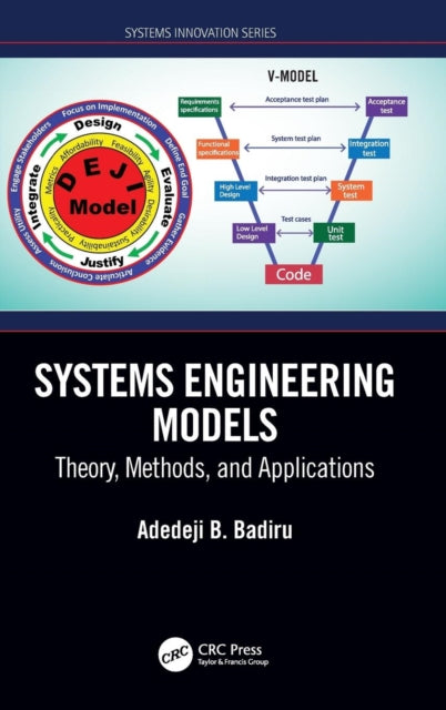 Book cover of: Systems Engineering Models. By: Adedeji Bodunde Badiru
