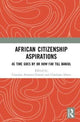 Book cover of: African Citizenship Aspirations. By: Catarina Antunes Gomes