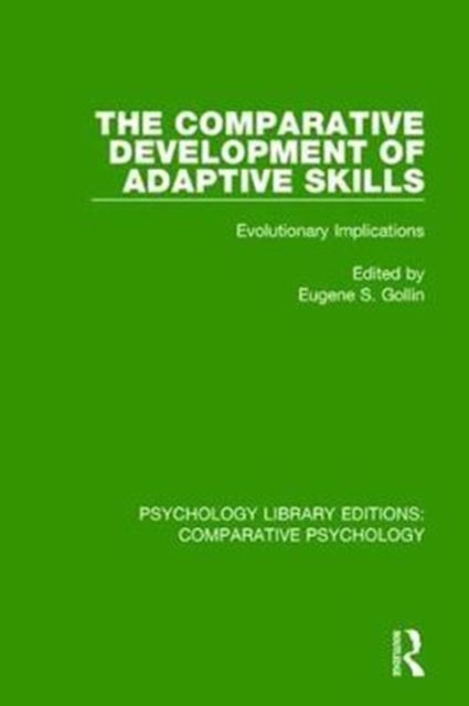 Book cover of: Comparative Development of Adaptive Skills. By: Eugene S. Gollin