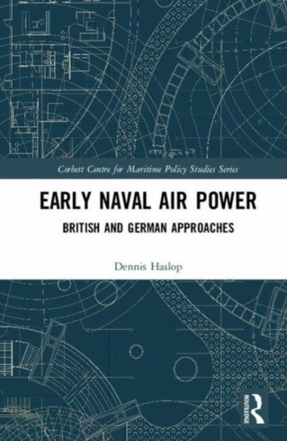 Book cover of: Early Naval Air Power. By: Dennis Haslop