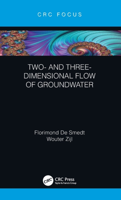 Book cover of: Two- and Three-Dimensional Flow of Groundwater. By: Florimond De Smedt