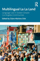 Book cover of: Multilingual La La Land. By: Claire Hitchins Chik