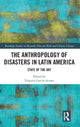 Book cover of: Anthropology of Disasters in Latin America. By: Virginia Garcia-Acosta