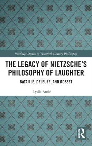 The Legacy of Nietzsche’s Philosophy of Laughter