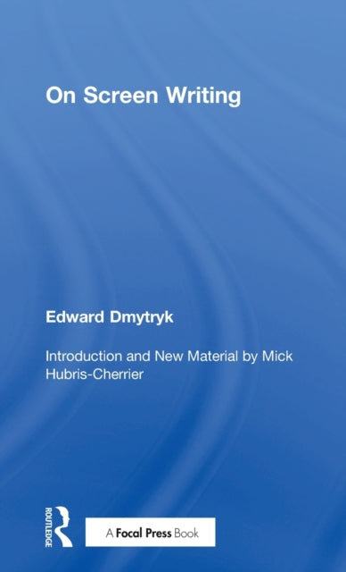 Book cover of: On Screen Writing. By: Edward Dmytryk