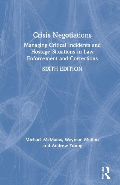 Book cover of: Crisis Negotiations. By: Michael McMains