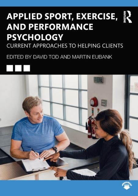 Book cover of: Applied Sport, Exercise, and Performance Psychology. By: David Tod
