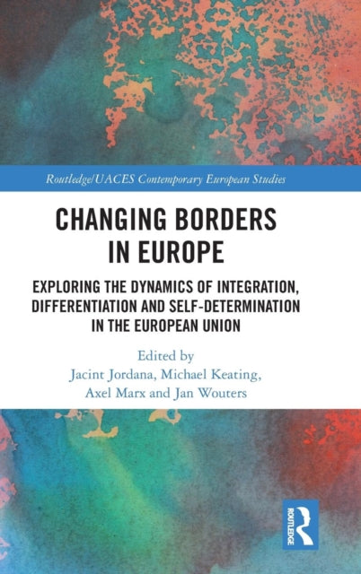 Book cover of: Changing Borders in Europe. By: Jacint Jordana