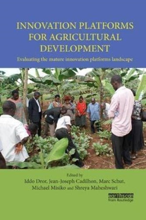 Innovation Platforms for Agricultural Development