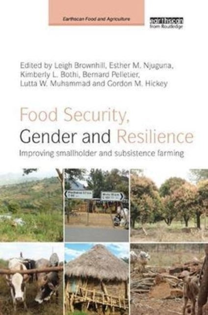 Book cover of: Food Security, Gender and Resilience. By: Leigh Brownhill