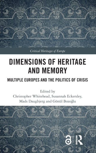 Dimensions of Heritage and Memory