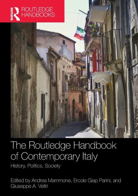 Book cover of: Routledge Handbook of Contemporary Italy. By: Ercole Giap Parini
