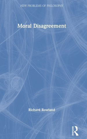 Moral Disagreement