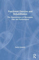 Book cover of: Functional Exercise and Rehabilitation. By: James Crossley