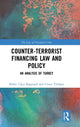 Book cover of: Counter-Terrorist Financing Law and Policy. By: Burke Uğur Başaranel