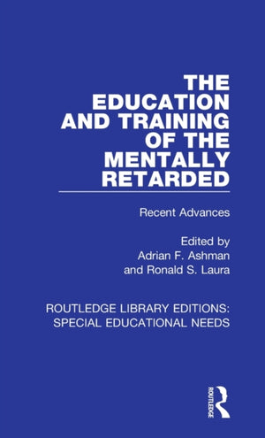 Education and Training of the Mentally Retarded