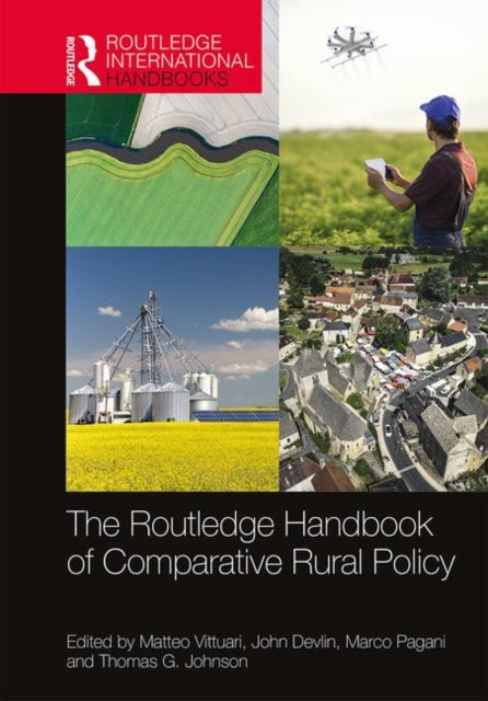 Book cover of: Routledge Handbook of Comparative Rural Policy. By: Matteo Vittuari