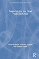 Book cover of: Preparing for the Next Financial Crisis. By: Olivier de Bandt