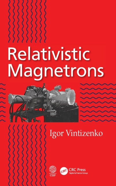Book cover of: Relativistic Magnetrons. By: Igor Vintizenko