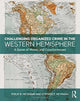 Book cover of: Challenging Organized Crime in the Western Hemisphere. By: Philip B. Heymann