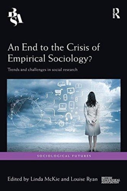 Book cover of: End to the Crisis of Empirical Sociology?. By: Linda McKie