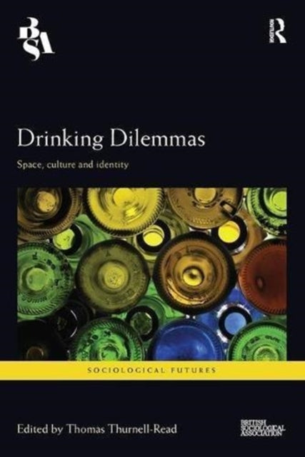 Book cover of: Drinking Dilemmas. By: Thomas Thurnell-Read