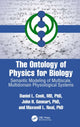 Book cover of: Ontology of Physics for Biology. By: Daniel L. Cook