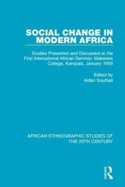 Book cover of: Social Change in Modern Africa. By: Aidan Southall