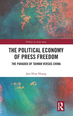 The Political Economy of Press Freedom