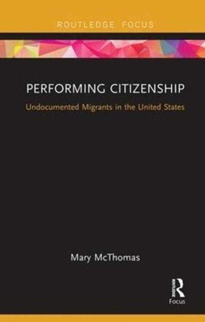Book cover of: Performing Citizenship. By: Mary McThomas