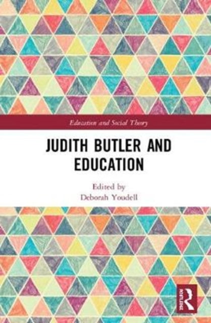 Book cover of: Judith Butler and Education. By: Deborah Youdell