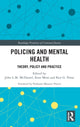 Book cover of: Policing and Mental Health. By: John McDaniel