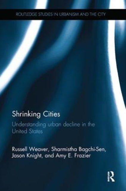 Book cover of: Shrinking Cities. By: Russell Weaver