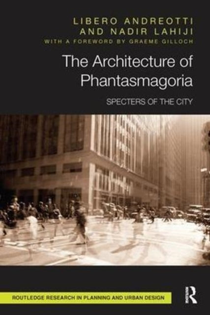 Book cover of: Architecture of Phantasmagoria. By: Libero Andreotti