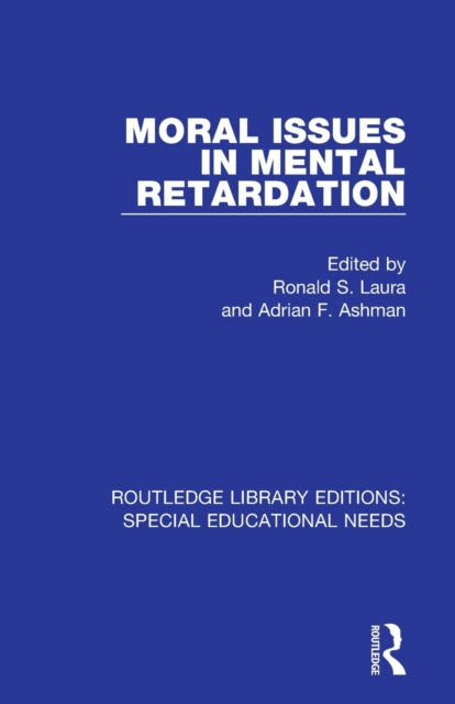 Book cover of: Moral Issues in Mental Retardation. By: Ronald S. Laura
