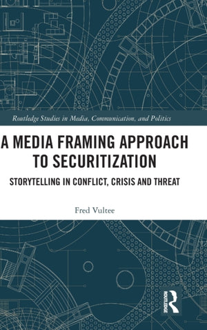 A Media Framing Approach to Securitization