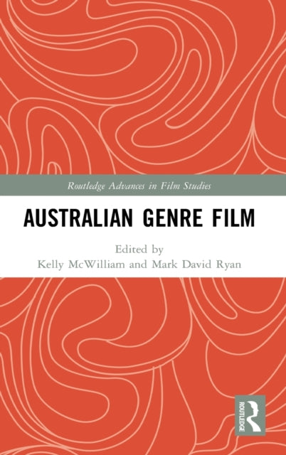 Book cover of: Australian Genre Film. By: Kelly McWilliam