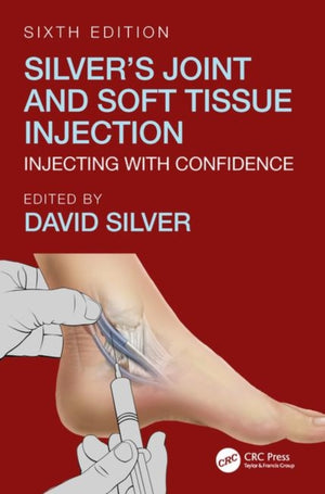 Silver's Joint and Soft Tissue Injection