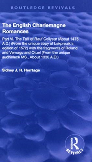 Book cover of: English Charlemagne Romances. By: Sidney J. H. Herrtage