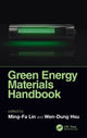 Book cover of: Green Energy Materials Handbook. By: Ming-Fa Lin
