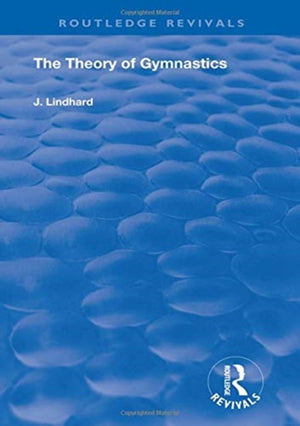The Theory of Gymnastics