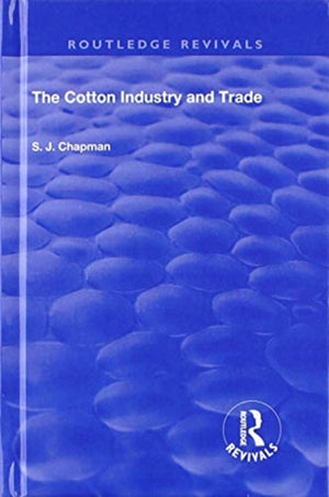 The Cotton Industry and Trade