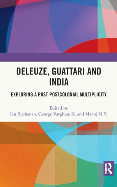 Book cover of: Deleuze, Guattari and India. By: Ian Buchanan