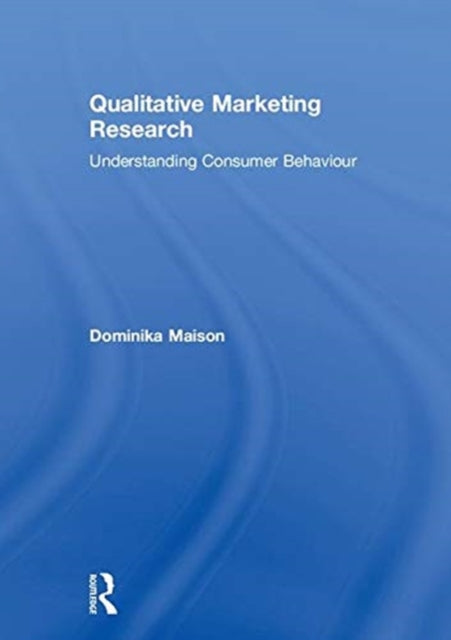 Book cover of: Qualitative Marketing Research. By: Dominika Maison